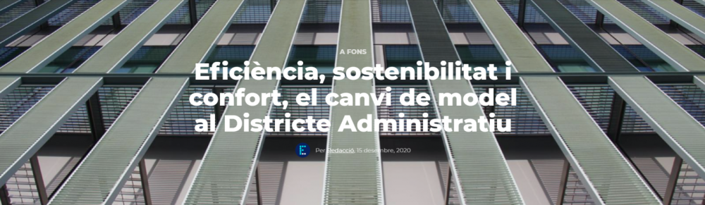 Eficiencia, sostenibilidad y confort, el cambio de modelo al Distrito Administrativo